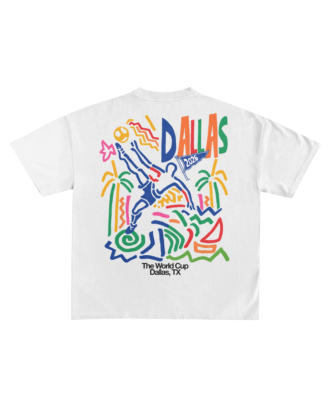 The World Cup Shirt - Dallas (Pre-Order)